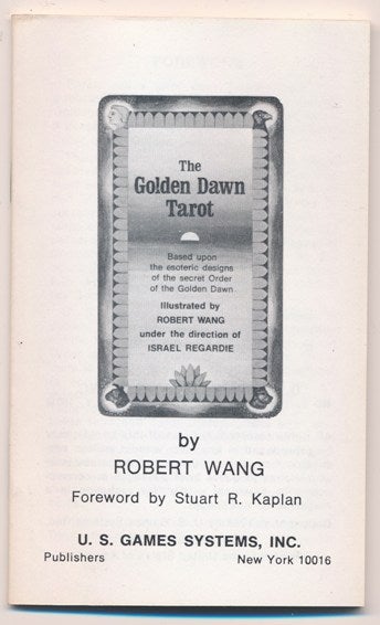Item #57843 Instruction booklet for "Golden Dawn Tarot Deck" ( BOOK ONLY ). Robert WANG, Israel Regardie, Stuart Kaplan.