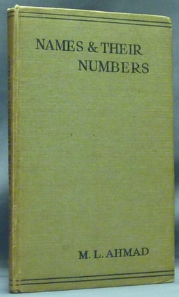 Item #57908 Names & their Numbers. Numerology, M. L. AHMAD, Mabel L. Ahmad