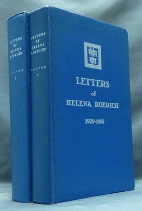 Item #57925 Letters of Helena Roerich 1935-1939. Volume I and II (Two volumes). Helena ROERICH