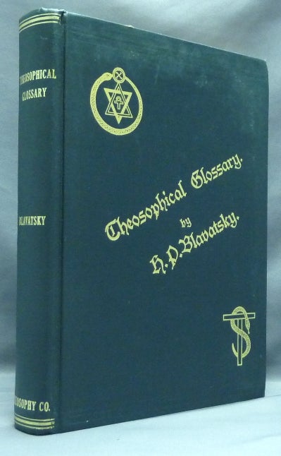 Item #57949 The Theosophical Glossary. H. P. BLAVATSKY, G. R. S. Mead.