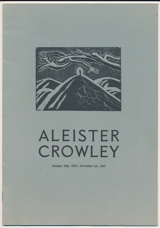 Item #57986 The Last Ritual Read from his own works, according to his wish, on December 5th, 1947, at Brighton. Aleister CROWLEY, Edited etc. by Frieda Lady Harris, a new, Paul and Charla Devereux, Paul, Charla Devereux.