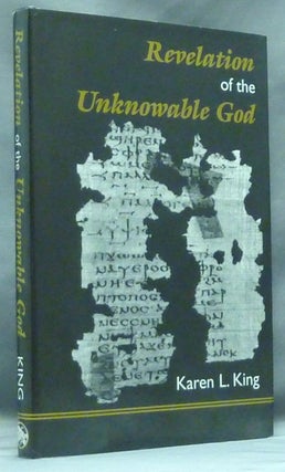 Item #58114 Revelation of the Unknowable God. With Text, Translation, and Notes to NHC XI, 3...