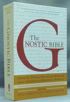 Item #58123 The Gnostic Bible. Revised Edition. Willis BARNSTONE, Marvin Meyer