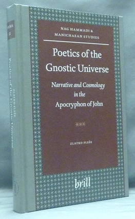 Item #58157 Poetics of the Gnostic Universe: Narrative And Cosmology in the Apocryphon of John; (...