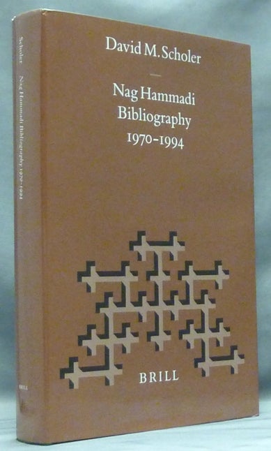 Item #58177 Nag Hammadi Bibliography 1970 - 1994 ( Nag Hammadi and Manichæan Studies XXXII ). David M. SCHOLER.