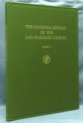 Item #58183 The Facsimile Edition of the Nag Hammadi Codices, Codex VI. James M. ROBINSON,...