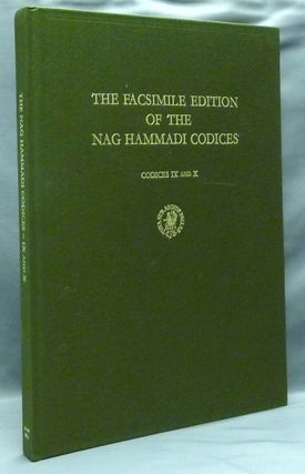 Item #58185 The Facsimile Edition of the Nag Hammadi Codices, Codex IX and X. James M. ROBINSON,...