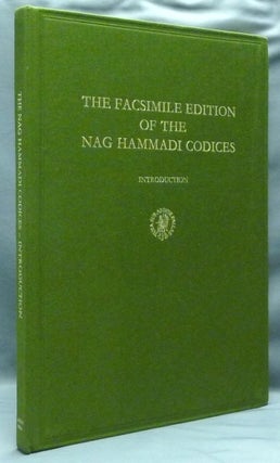 Item #58187 The Facsimile Edition of the Nag Hammadi Codices, Introduction. Edited, introduced...
