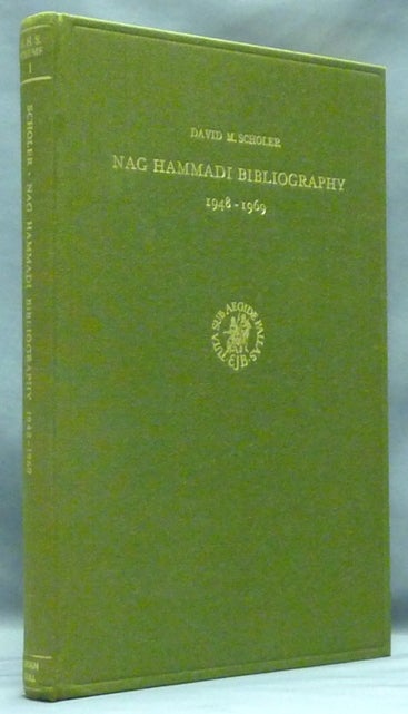 Item #58192 Nag Hammadi Bibliography 1948 - 1969 ( Nag Hammadi Studies, Volume I ); ( Nag Hammadi Studies, Volume I ). David M. SCHOLER.