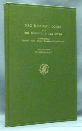 Item #58199 Nag Hammadi Codex III, 5 The Dialogue of the Savior. The Coptic Gnostic Library,...