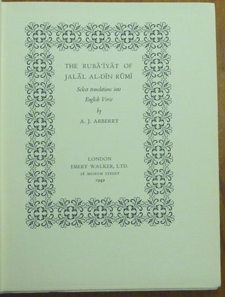 The Ruba'iyat of Jalal Al-Din Rumi. Select Translations into English Verse [ Rubaiyat ].