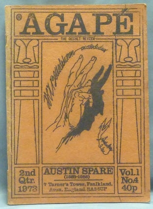 Item #58279 Agapé. The Occult Review. Volume 1, No. 4. Austin Osman: related works SPARE, K. A....