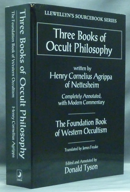 Item #58281 Three Books of Occult Philosophy ( Llewellyn's Sourcebook Series ). James Freake. Edited, Donald Tyson.