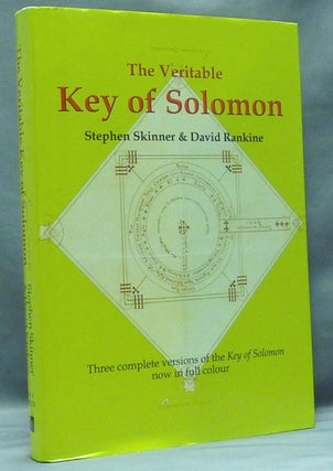 Item #58290 The Veritable Key of Solomon; (being a translation of Wellcome MS 4669 and Wellcome...