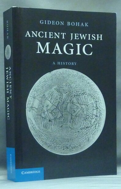 Ancient Jewish Magic, a History | Gideon BOHAK | First Paperback edition