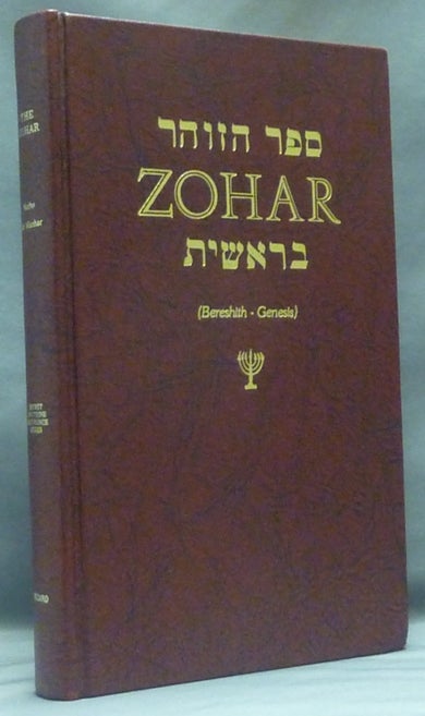 Item #58341 Zohar (Bereshith - Genesis) an Expository Translation from Hebrew ... with Footnotes extracted from The Secret Doctrine ... And Two Articles ... Kabalah & Kabalism [and] Tetragrammaton; (Secret Doctrine Reference Series). Nurho DE MANHAR, H. P. Blavatsky, John Drais.