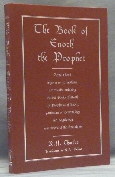 The Book of Enoch the Prophet; Being a book wherein secret mysteries ...