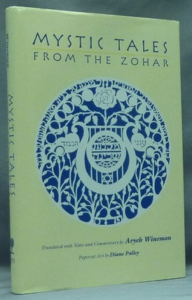 Item #58372 Mystic Tales from the Zohar. Aryeh - Translated WINEMAN, notes and commentary