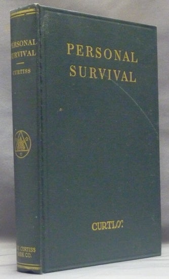 Item #58421 Personal Survival with Physical Proofs; (Sequel to "Realms of the Living Dead"). F. Homer CURTISS.