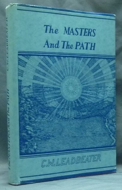 The Masters and the Path | C. W. LEADBEATER, Annie Besant | Reprint
