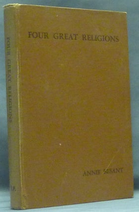 Item #58435 Four Great Religions. Four Lectures Delivered on the Twenty-first Anniversary of the...