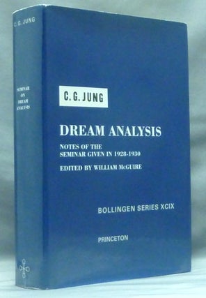 Item #58442 Dream Analysis. Notes on the Seminar given in 1928-1930 by C. G. Jung.; Bollingen...