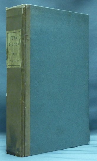 Item #58509 The Canon. An Exposition of the Pagan Mystery Perpetuated in the Cabala as the Rule of All the Arts. ANONYMOUS, a, R. B. Cunninghame Graham, William Stirling.