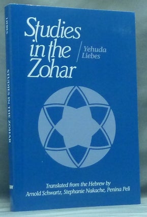Item #58512 Studies in the Zohar. Yehuda LIEBES, Stephanie Nacke Arnold Schwartz, Penina Peli