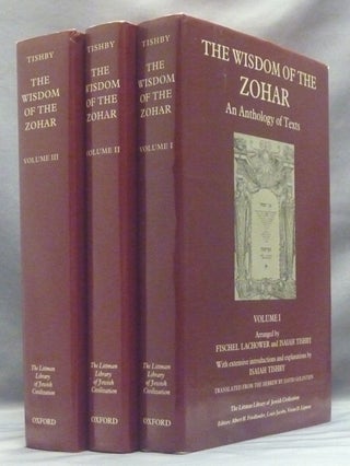 Item #58515 The Wisdom of the Zohar: an Anthology of Texts. Volume I, II, III. (Three Volume...