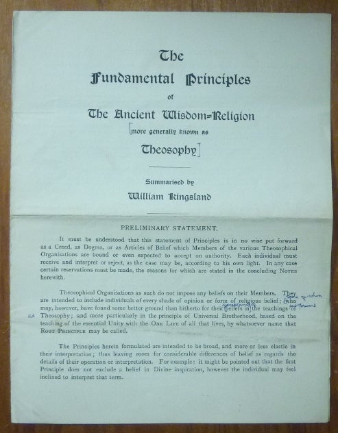 Item #58585 The Fundamental Principles of Ancient Wisdom = Religion More Generally known as Theosophy. William KINGSLAND.