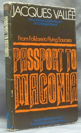 Item #58766 Passport to Magonia. From Folklore to Flying Saucers. Jacques VALLEE
