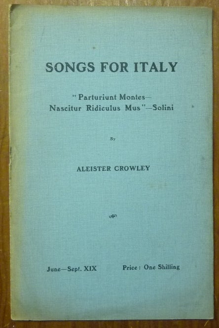 Item #58812 Songs For Italy. Aleister CROWLEY.