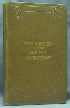 Item #58840 A Review of the "Spiritual Manifestations" Read before the Congregational...