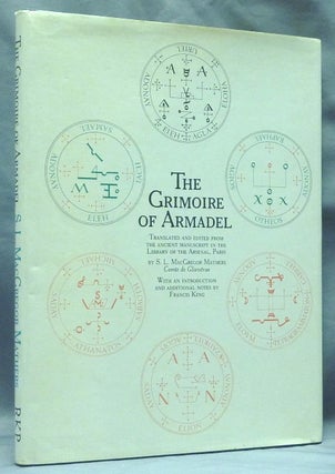 Item #58871 The Grimoire of Armadel. Translated and edited from the ancient manuscript in the...