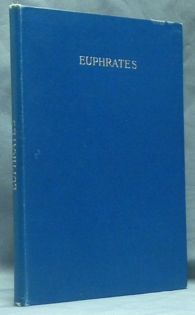 Item #58896 Euphrates or the Waters of the East by Eugenius Philalethes 1655); Collectanea Hermetica Volume VII. Eugenius Edited PHILALETHES, a, W. Wynn Westcott. With, Florence Farr, Thomas Vaughan, 'S. S. D. D. '.