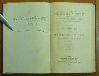 Euphrates or the Waters of the East by Eugenius Philalethes 1655); Collectanea Hermetica Volume VII