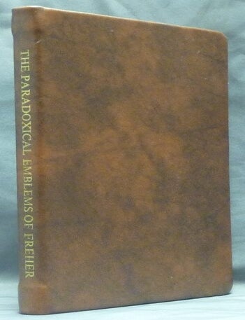 Item #58931 The Paradoxical Emblems of Dionysius Andreas Freher. Dionysus Andereas FREHER, Adam MCLEAN, Edited and.