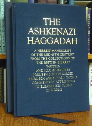 Item #58983 The Ashkenazi Haggadah. A Hebrew Manuscript of the mid - 15th century from the...
