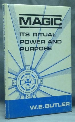 Item #59002 Magic: Its Ritual, Power and Purpose. W. E. BUTLER