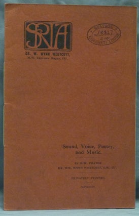 Item #59010 Sound, Voice, Poetry and Music. Wynn W. WESTCOTT