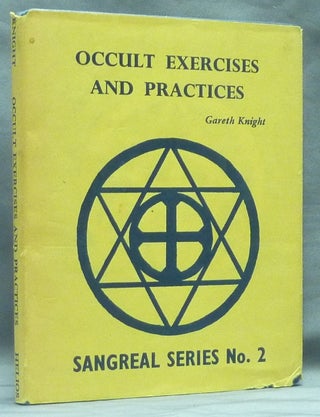 Item #59072 Occult Exercises and Practices. Sangreal Series No. 2. Gareth KNIGHT