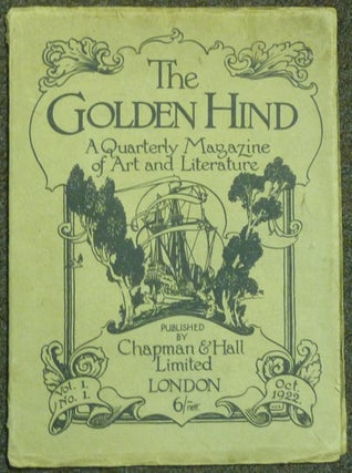 Item #59079 The Golden Hind. A Quarterly Magazine of Art and Literature, Volume One, Number 1....