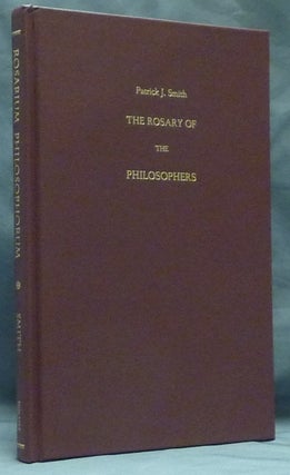 Item #59122 The Rosary of the Philosophers [ Rosarium Philosophorum ]; ( Alchemical Studies...