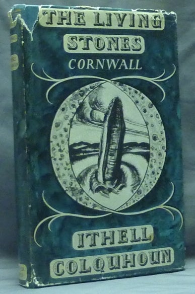 Item #59146 The Living Stones. Cornwall. Ithell COLQUHOUN.
