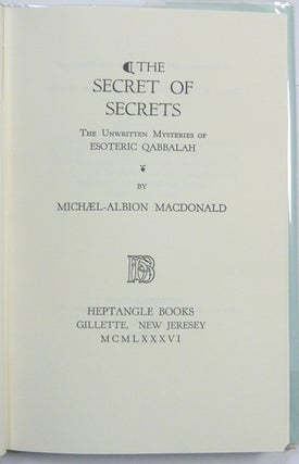 Secret of Secrets: The Unwritten Mysteries of Esoteric Qabbalah.