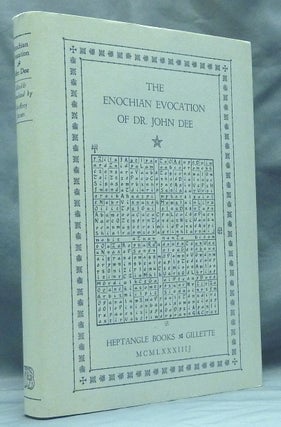 Item #59169 The Enochian Evocation of Dr. John Dee. John DEE, Edited and, Geoffrey James