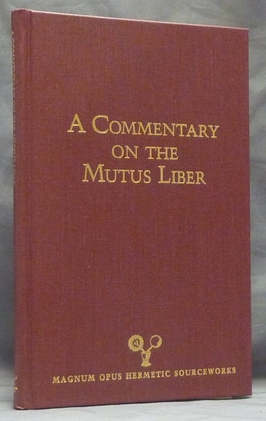 Item #59206 A Commentary on the Mutus Liber; Magnum Opus Hermetic Sourceworks Number 11. Adam MCLEAN.