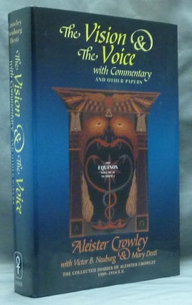 Item #59239 The Vision and the Voice. With Commentary and Other Papers. The Equinox Vol. IV,...