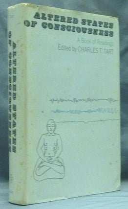 Item #59325 Altered States of Consciousness: A Book of Readings. Charles T. TART, authors