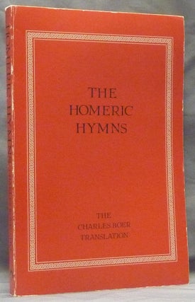 Item #59331 The Homeric Hymns. Charles - BOER